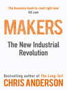 Makers (eBook): The New Industrial Revolution
